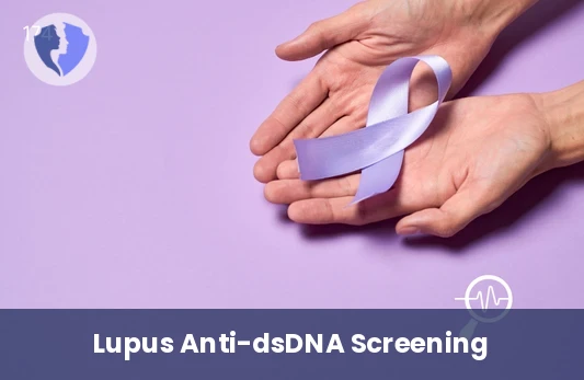Lupus Diagnosis Anti-dsDNA Test - Anti-Double Stranded DNA (Anti-dsDNA) Test