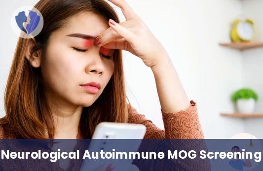 Nerve & Myelin Health Test - Anti-Myelin Oligodendrocyte Glycoprotein (MOG) IgG Test