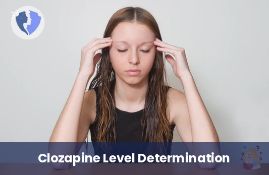Clozapine Serum Level Analysis - Clozapine Serum Level Test (LC-MS/MS)