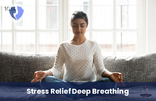 Breathe Deeply, Release Stress - Deep Breathing Therapy Session