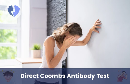 Direct Coombs' Immune Test - Direct Coombs Test