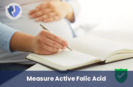 Active Folate (5-MTHF) Test - Folate 5-Methyltetrahydrofolate Test