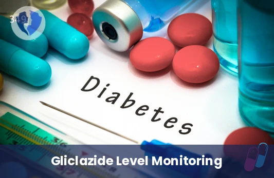 Monitor Diamicron Therapy - Gliclazide (Diamicron) Level Test
