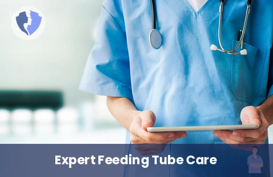 Feeding and Drainage Tube Care - Home Care for Feeding and Drainage Tubes