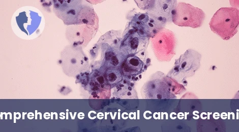 Comprehensive Cervical Screening - HPV DNA and Liquid-Based Cytology (LBC) Profile