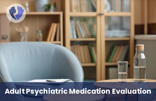 Adult Psychiatric Medication Assessment - Initial Adult Psychiatric Medication Session